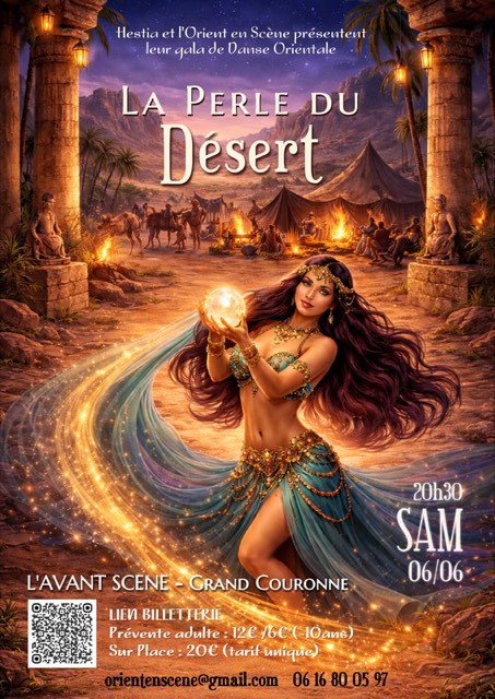 Affiche du spectacle La Perle du Désert, gala 2026 de L'Orient en Scène